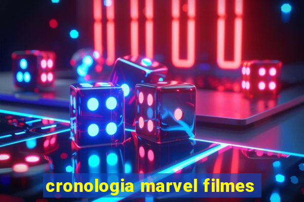 cronologia marvel filmes